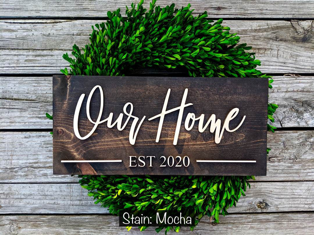 Our Home Sign