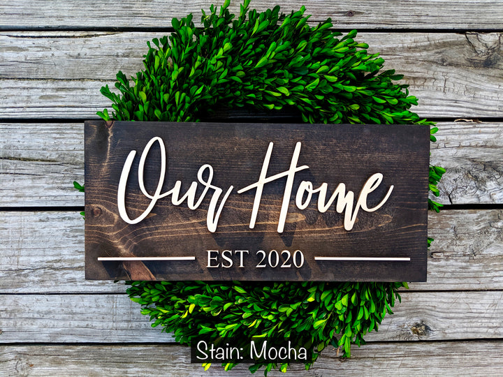 Our Home Sign