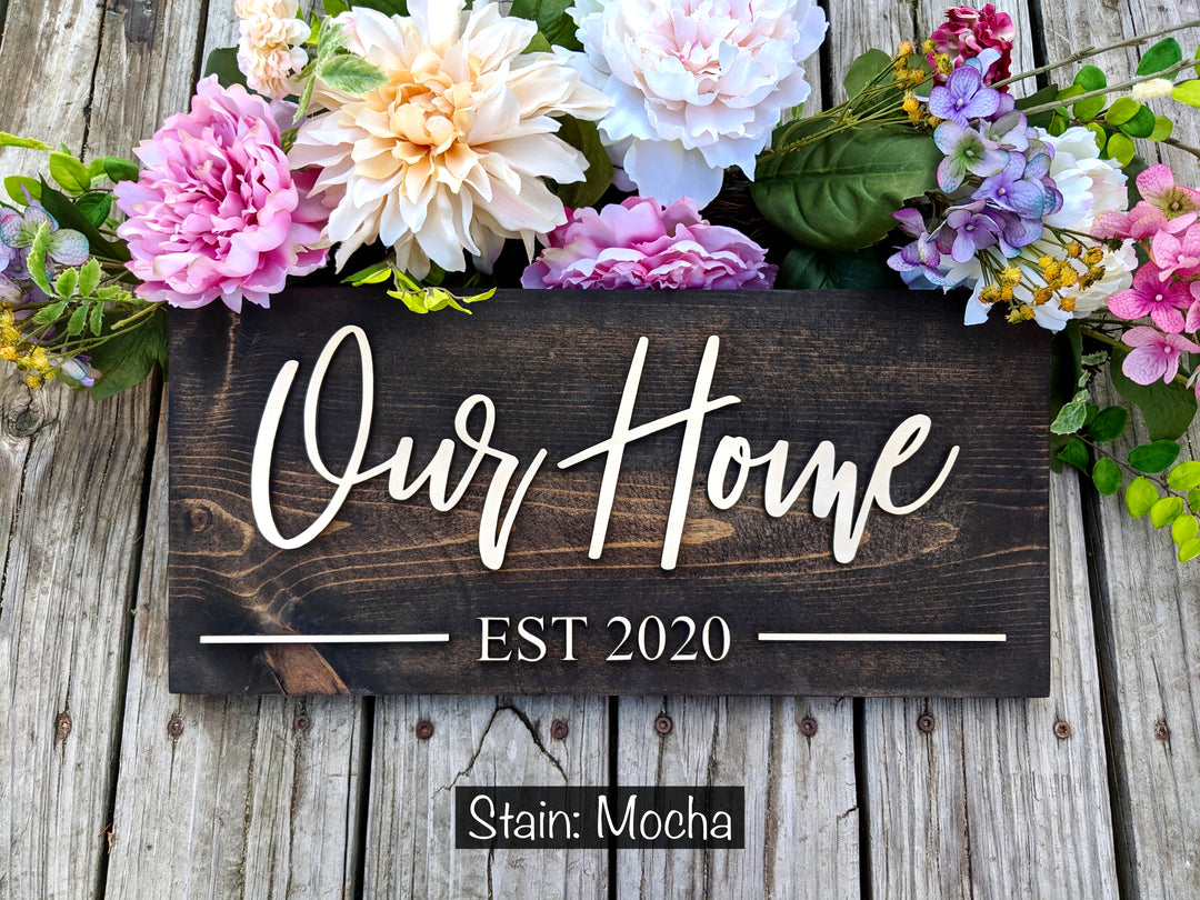 Our Home Sign