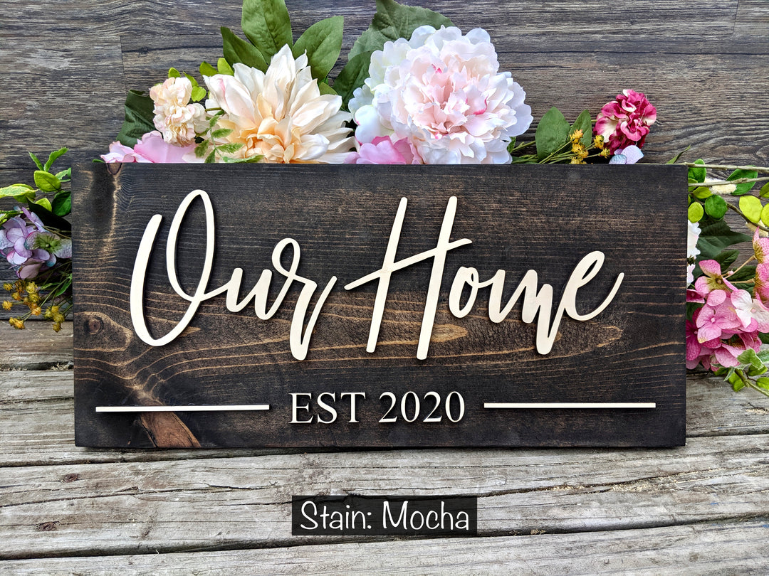 Our Home Sign