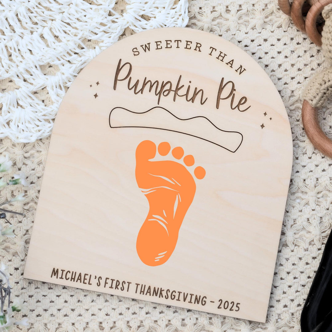 Sweeter Than Pumpkin Pie Footprint Sign