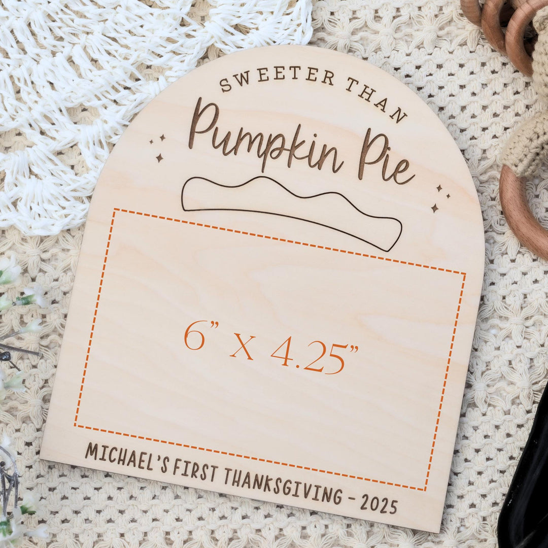 Sweeter Than Pumpkin Pie Footprint Sign