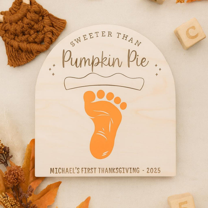 Sweeter Than Pumpkin Pie Footprint Sign