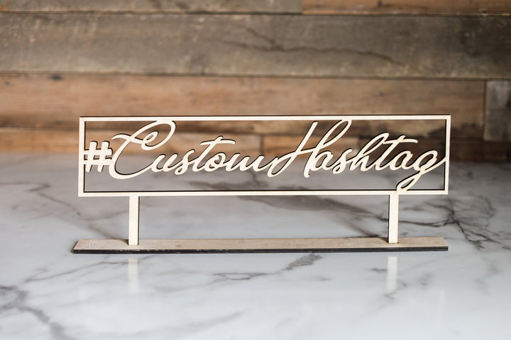 Custom Standing Wedding Hashtag Sign